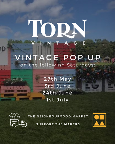 Vintage Pop Up at the Neighbourgood Market, Stockbridge - Select Saturdays in May/June/July 2023